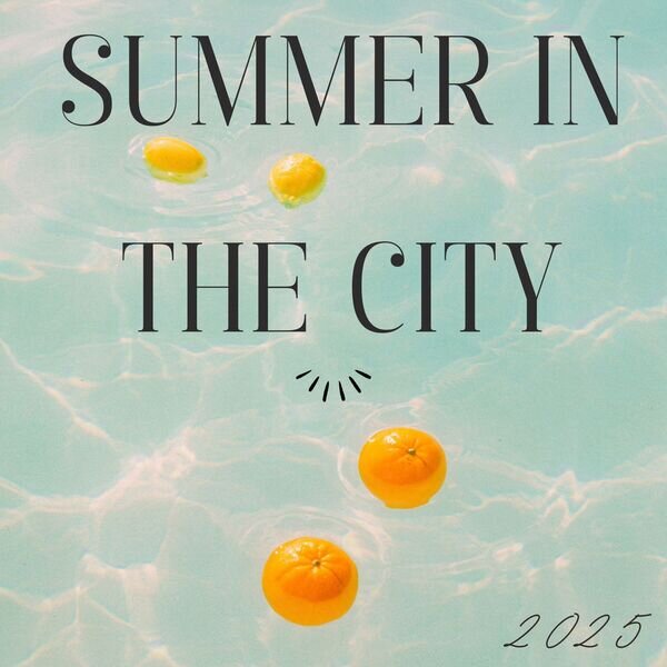 Various Artists《summer in the city – 2025》[16Bit-44.1kHz][FLAC/分轨][585.72MB]-影音屋