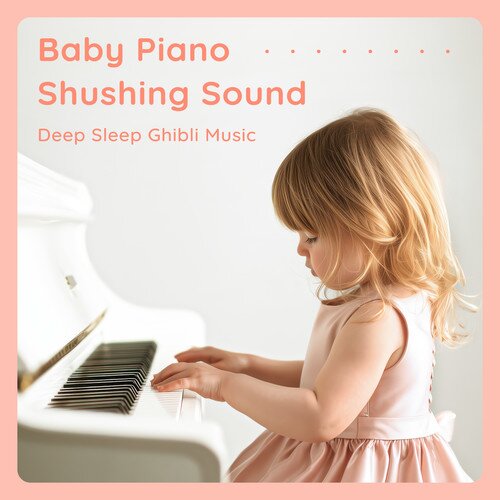许惠钧《宝宝钢琴嘘嘘声 深层睡眠吉卜力音乐》[25首][320KMP3][210.5MB]-影音屋