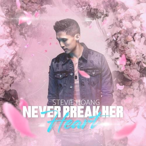 史蒂文·黄《Never Break Her Heart》[320K/MP3][37.84MB]-影音屋