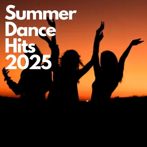 Various Artists《Summer Dance Hits 2025》[16Bit-44.1kHz][FLAC/分轨][562.64MB]-影音屋