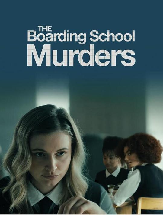 寄宿学校谋杀疑云[中文字幕].The.Boarding.School.Murders.2024.1080p.HamiVideo.WEB-DL.AAC2.0.H.264-DreamHD 4.81GB-影音屋